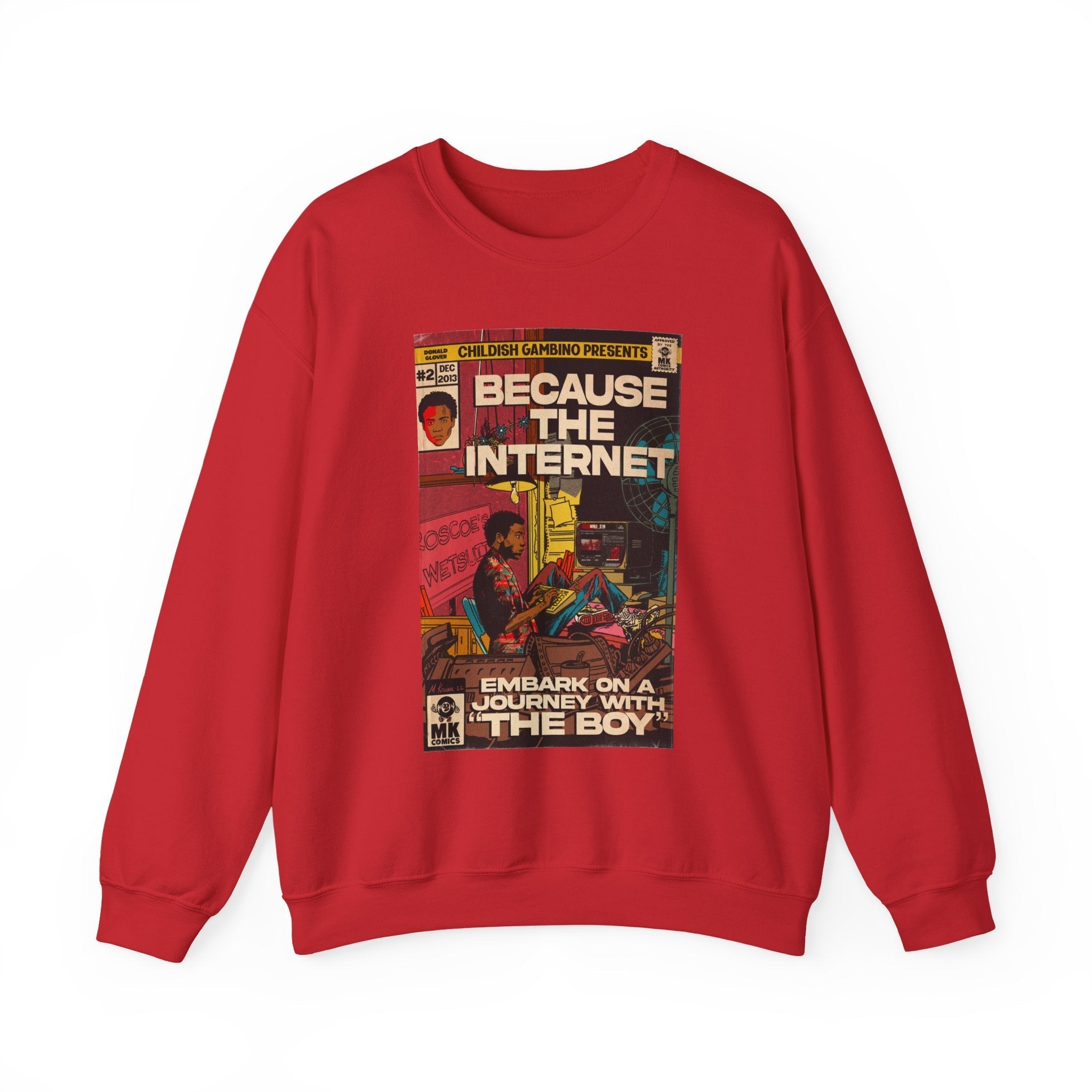 Because The Internet - Unisex Heavy BlendÃ¢â€žÂ¢ Crewneck Sweatshirt T-Shirts, Hoodie | CiraTrend.com (Image 1)