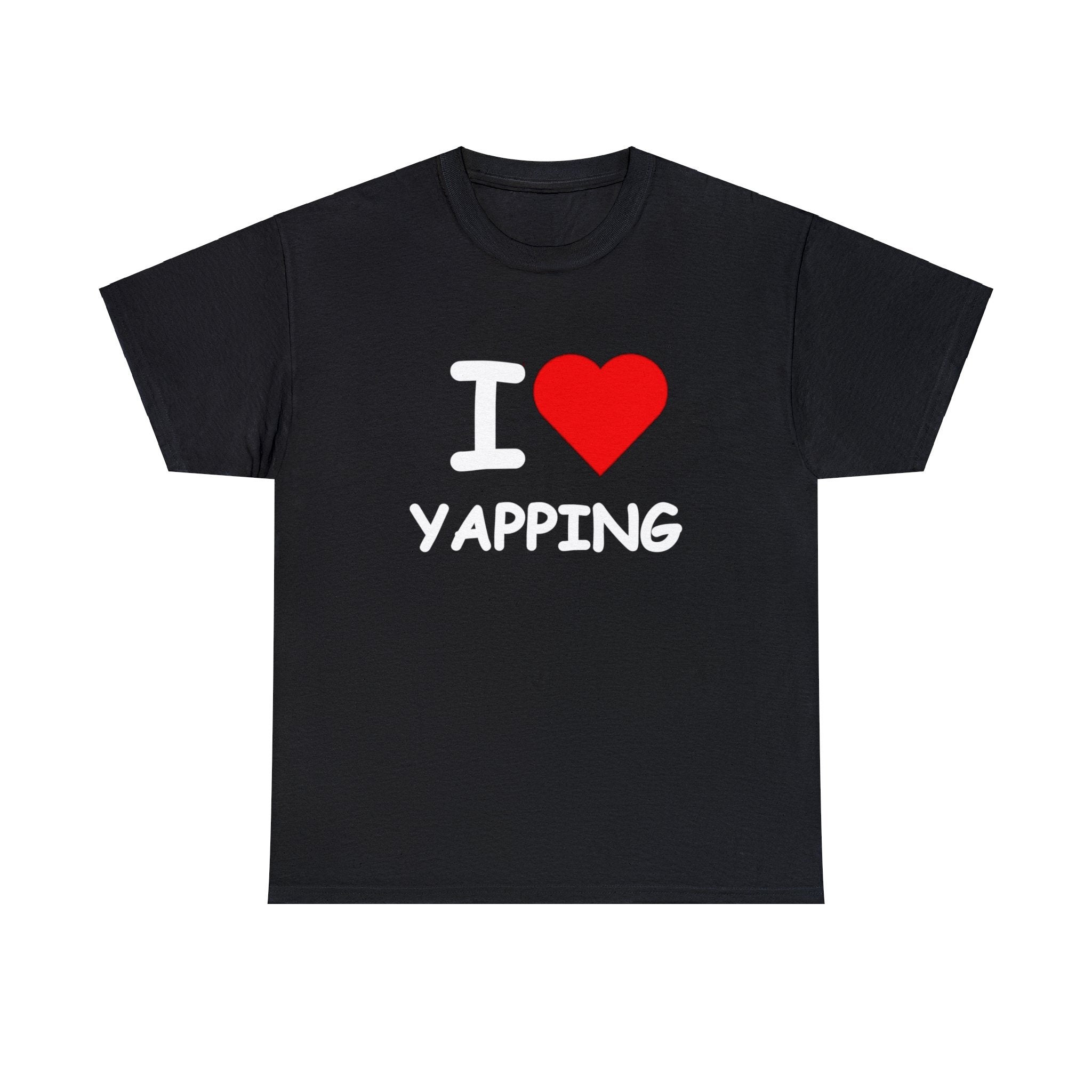 I â¤ï¸ Yapping T-Shirts, Hoodie, Sweatshirt