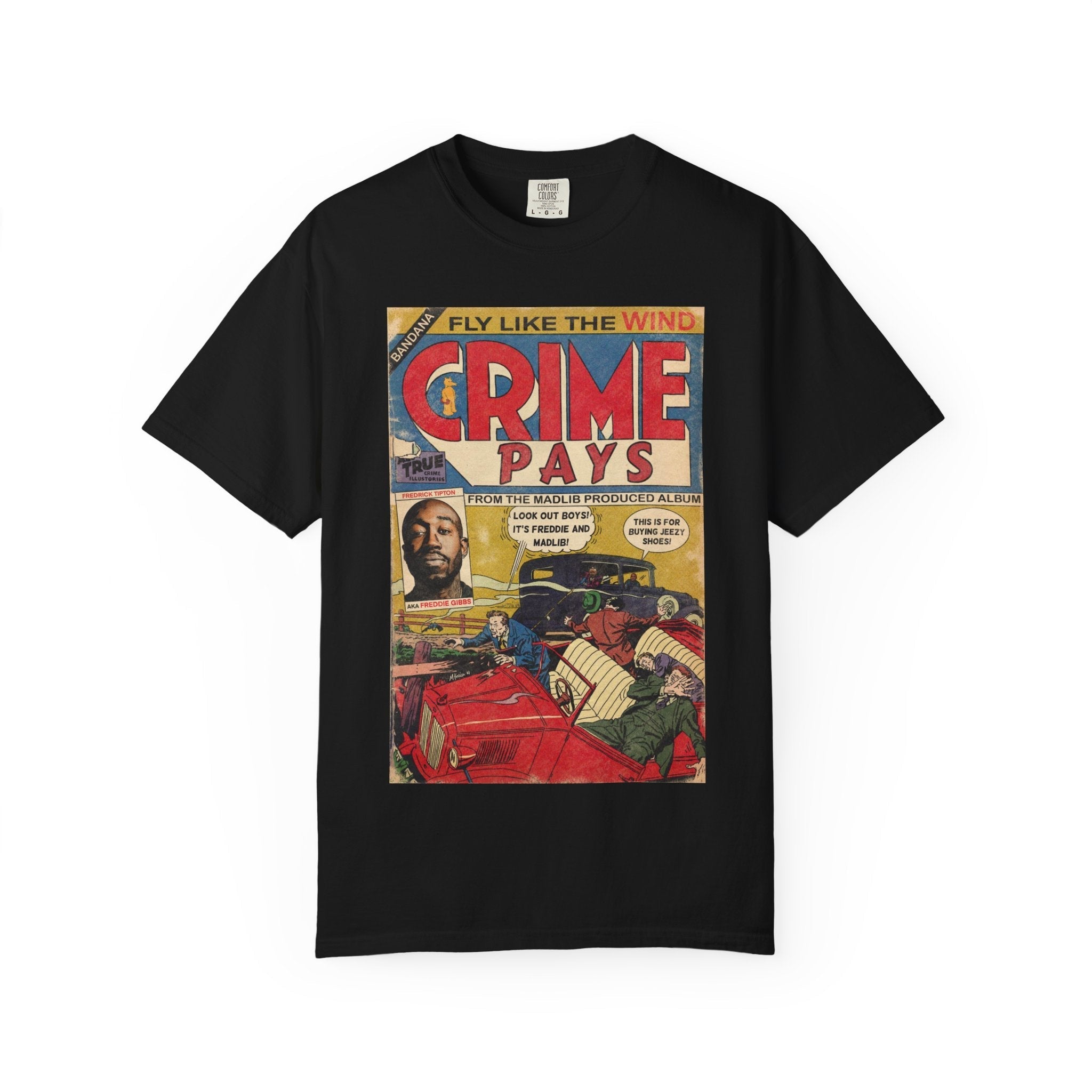 Crime Pays - Unisex Comfort Colors T-shirt Hoodie, Sweatshirt | CiraTrend.com (Image 1)