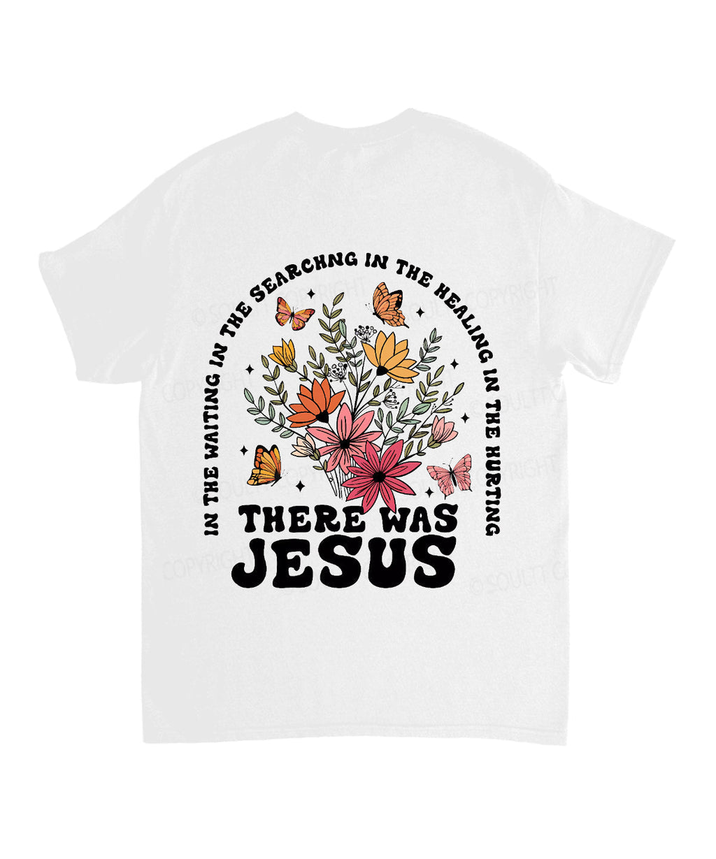 There Was Jesus Double Sided Unisex Cotton Christian T-Shirt Hoodie, Sweatshirt | CiraTrend.com (Image 3)