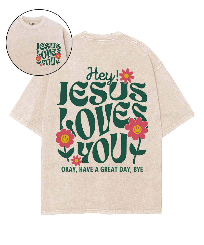 Jesus Love You Double Sided Washed Christian T-shirt Style001 Hoodie, Sweatshirt | CiraTrend.com (Image 1)