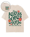 Jesus Love You Double Sided Washed Christian T-shirt Style001 Hoodie, Sweatshirt | CiraTrend.com (Image 1)