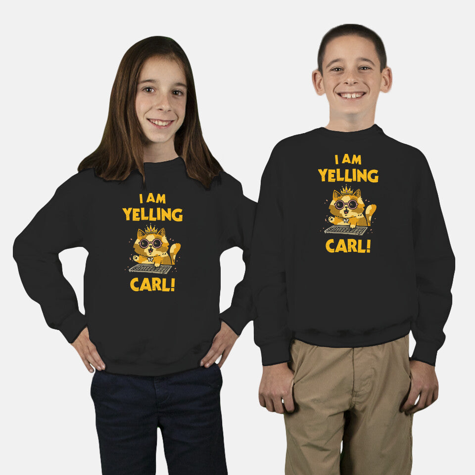 I Am Yelling Carl