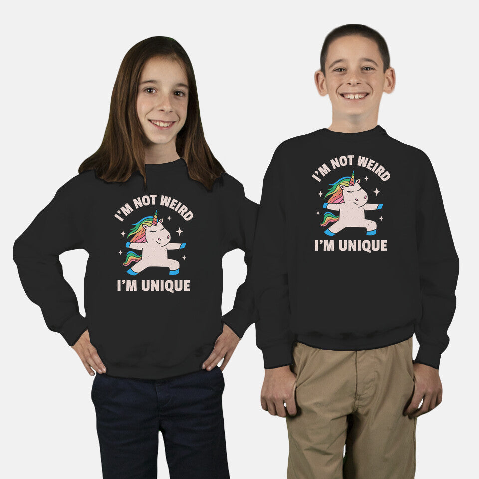 I'm Not Weird I'm Unique