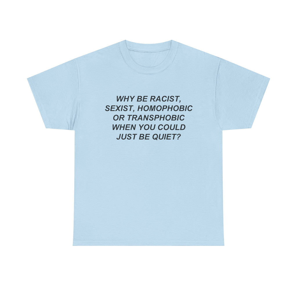 Just Be Quiet Tee Hoodie, Sweatshirt | CiraTrend.com (Image 4)