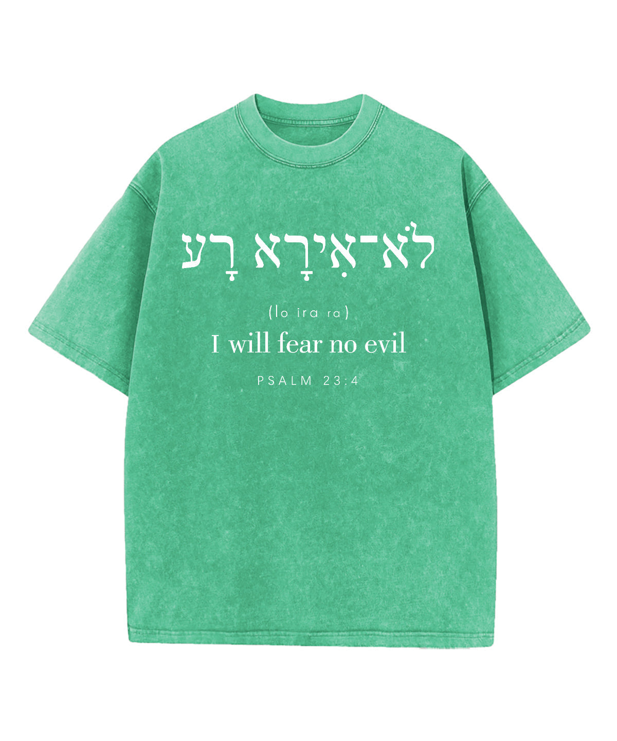 I Will Fear No Evil Washed Christian T-Shirts, Hoodie, Sweatshirt
