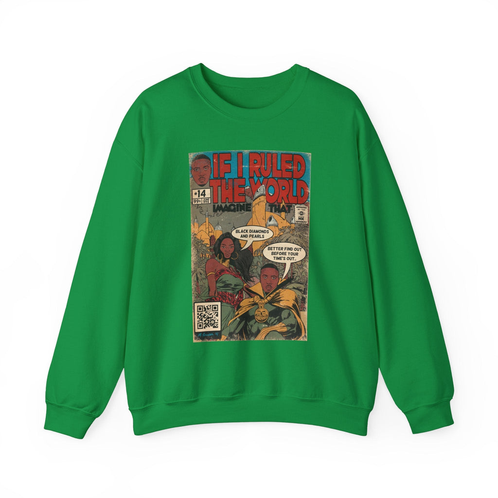 If I Ruled The World- Unisex Heavy BlendÃ¢â€žÂ¢ Crewneck Sweatshirt T-Shirts, Hoodie | CiraTrend.com (Image 4)