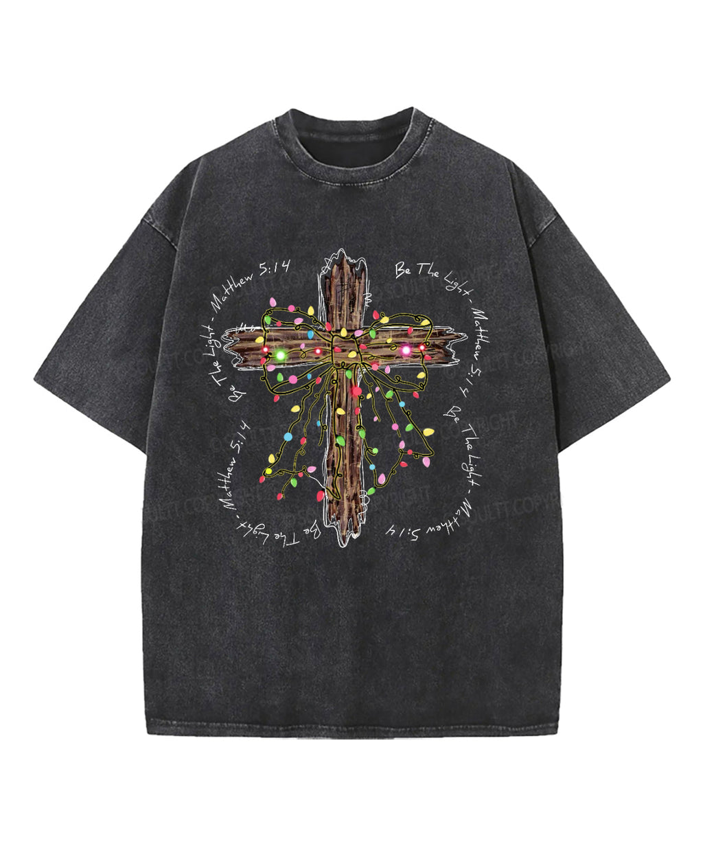Be The Light Washed Christian T-shirt Style006 Hoodie, Sweatshirt | CiraTrend.com (Image 2)