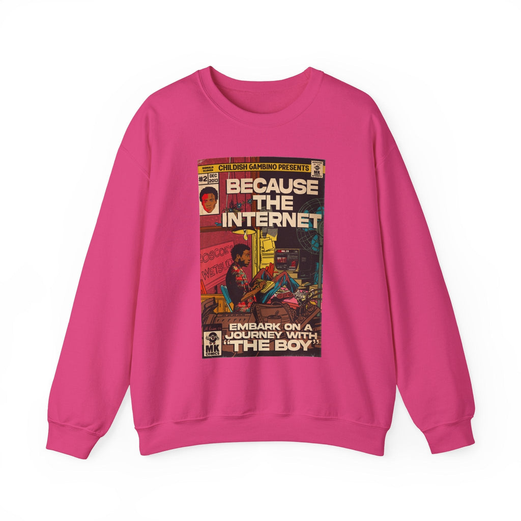 Because The Internet - Unisex Heavy BlendÃ¢â€žÂ¢ Crewneck Sweatshirt T-Shirts, Hoodie | CiraTrend.com (Image 5)