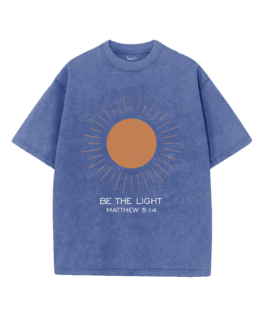 Be The Light Unisex Washed Christian T-shirt Style003 Hoodie, Sweatshirt | CiraTrend.com (Image 3)