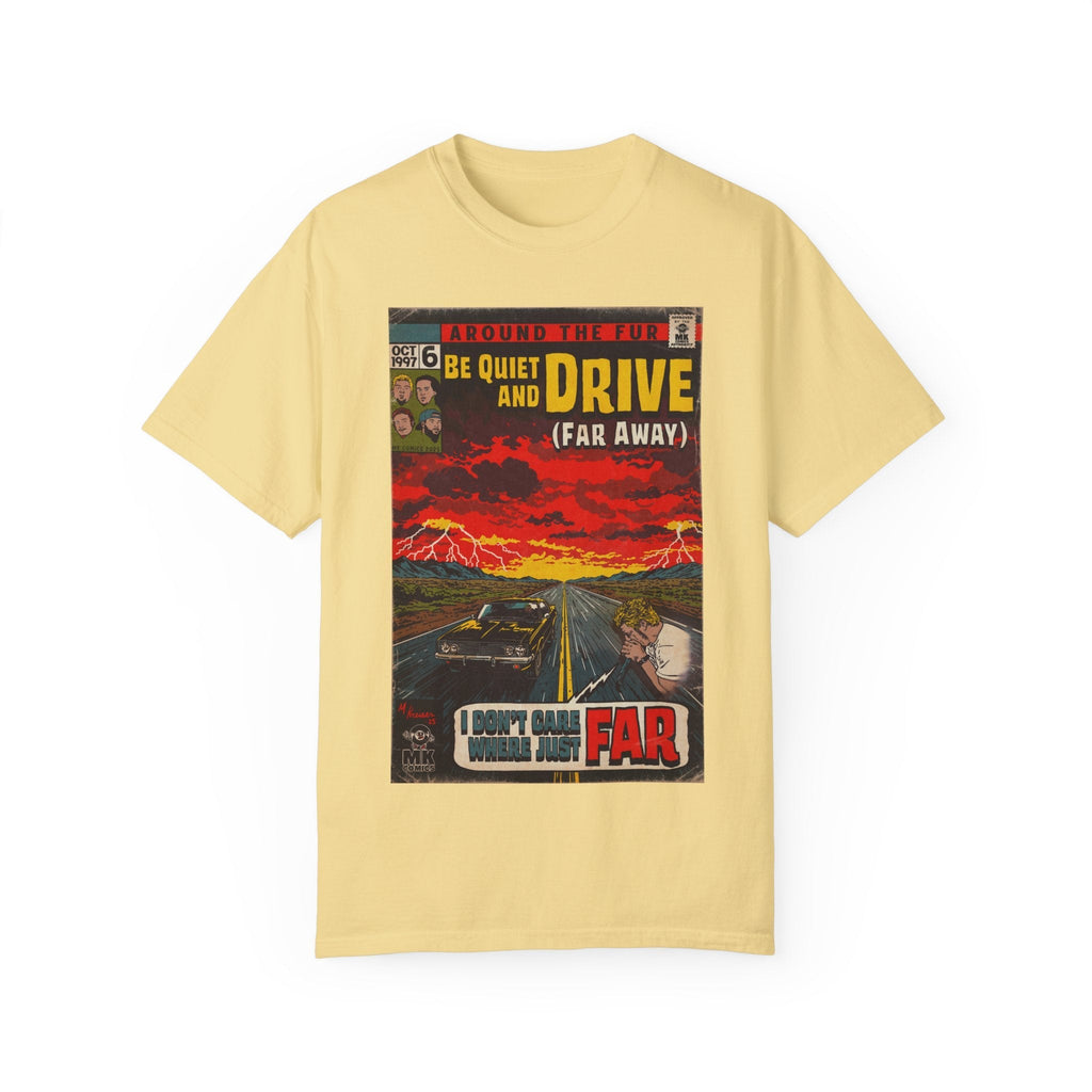 Be Quiet Drive Comfort Colors T-Shirts, Hoodie, Sweatshirt