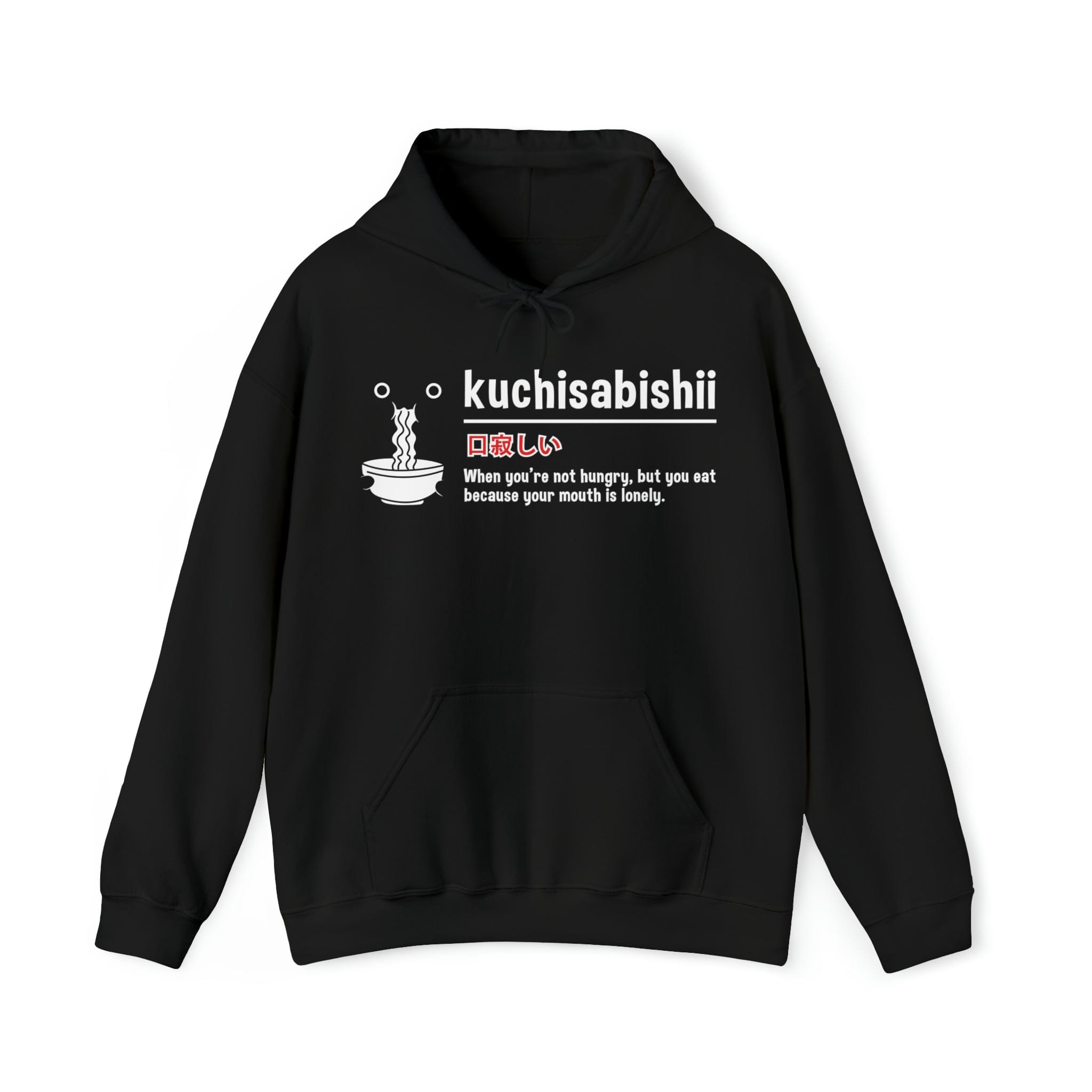 Kuchisabishii Unisex Hoodie T-Shirts, Sweatshirt | CiraTrend.com (Image 1)