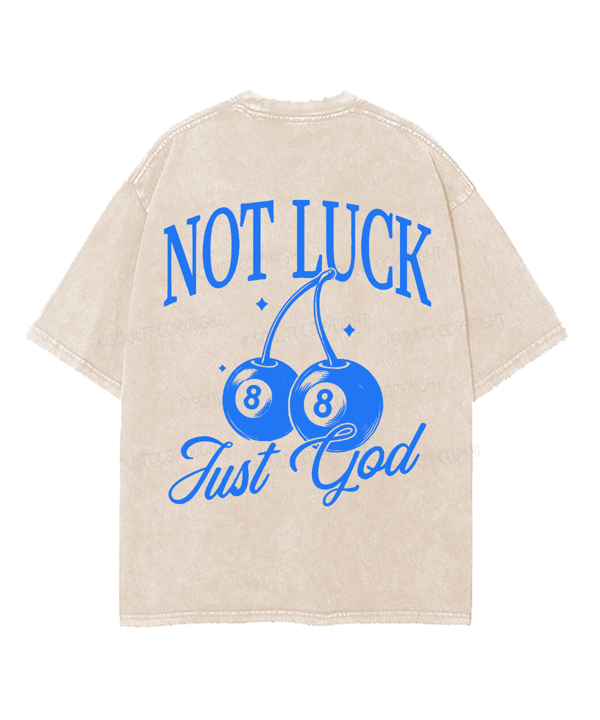 Not Luck Just God Double Sided Unisex Washed Christian T-shirt Hoodie, Sweatshirt | CiraTrend.com (Image 4)