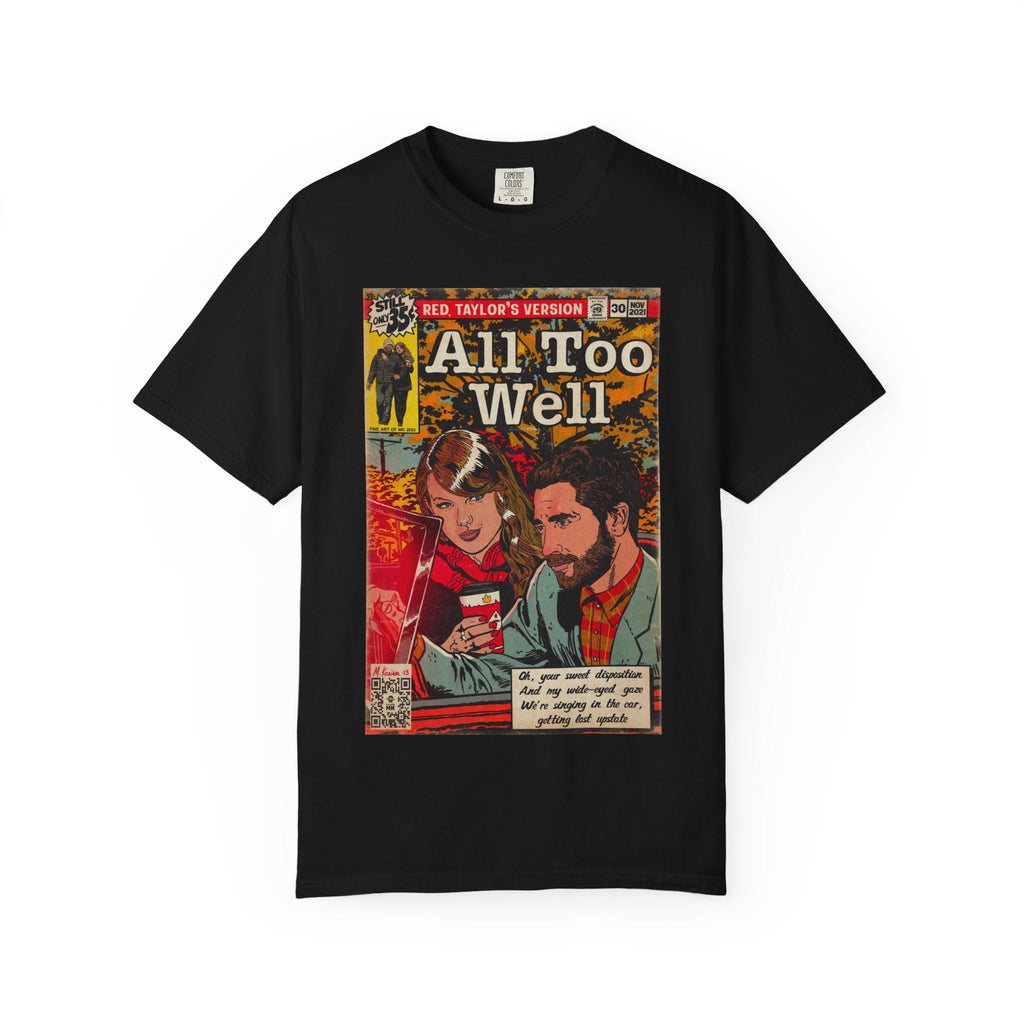 All Too Well - Unisex Comfort Colors T-shirt Hoodie, Sweatshirt | CiraTrend.com (Image 1)