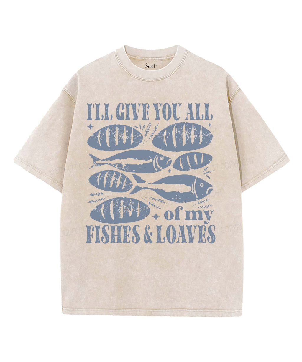 I'Ll Give You All Washed Christian T-Shirts, Hoodie, Sweatshirt