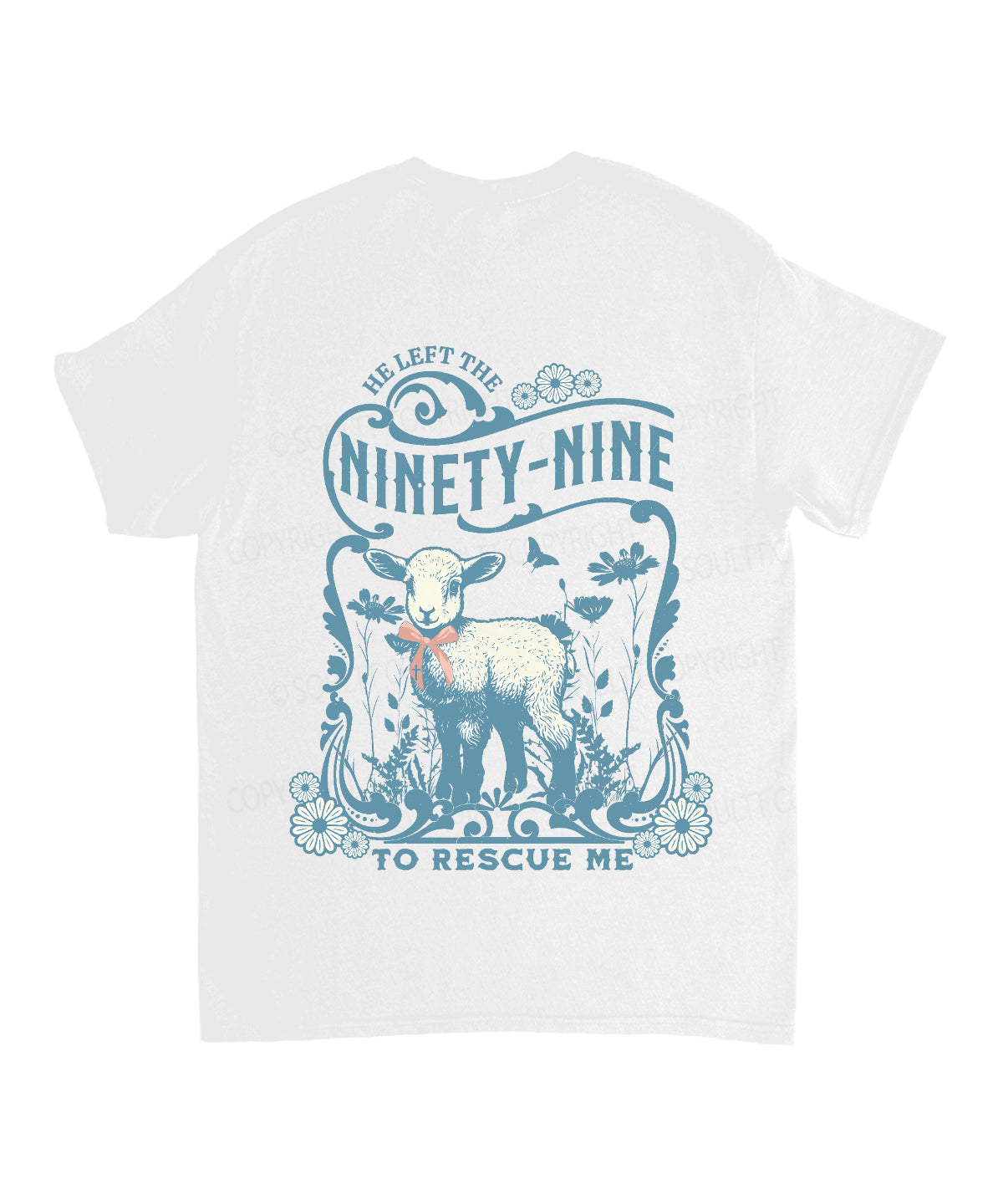 He Left The Ninety-Nine Double Sided Unisex Cotton Christian T-Shirt Hoodie, Sweatshirt | CiraTrend.com (Image 3)