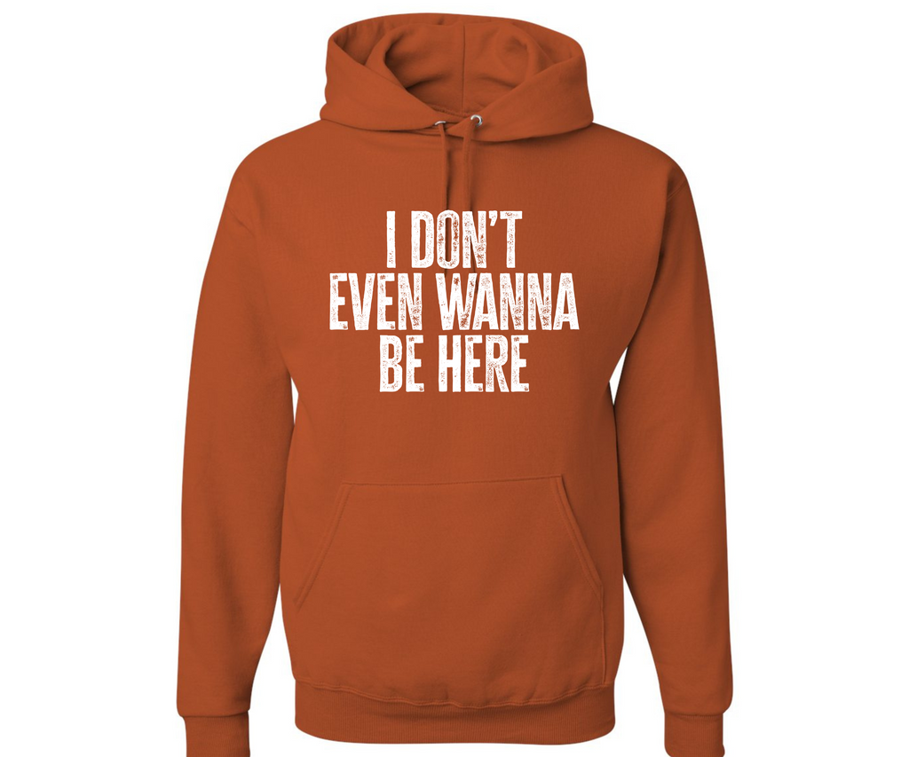 I Don't Even Want To Be Here Family Matching  Hooded Sweatshirt T-Shirts, Hoodie | CiraTrend.com (Image 2)