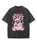 Feral but Love Jesus Unisex Washed Christian T-shirt Hoodie, Sweatshirt | CiraTrend.com (Image 1)