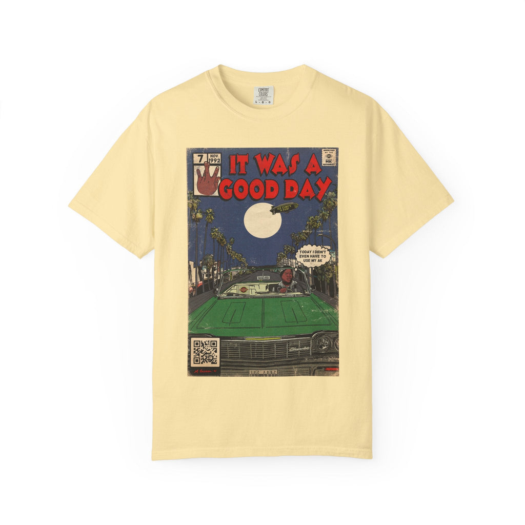Was Good Day Comfort Colors T-Shirts, Hoodie, Sweatshirt
