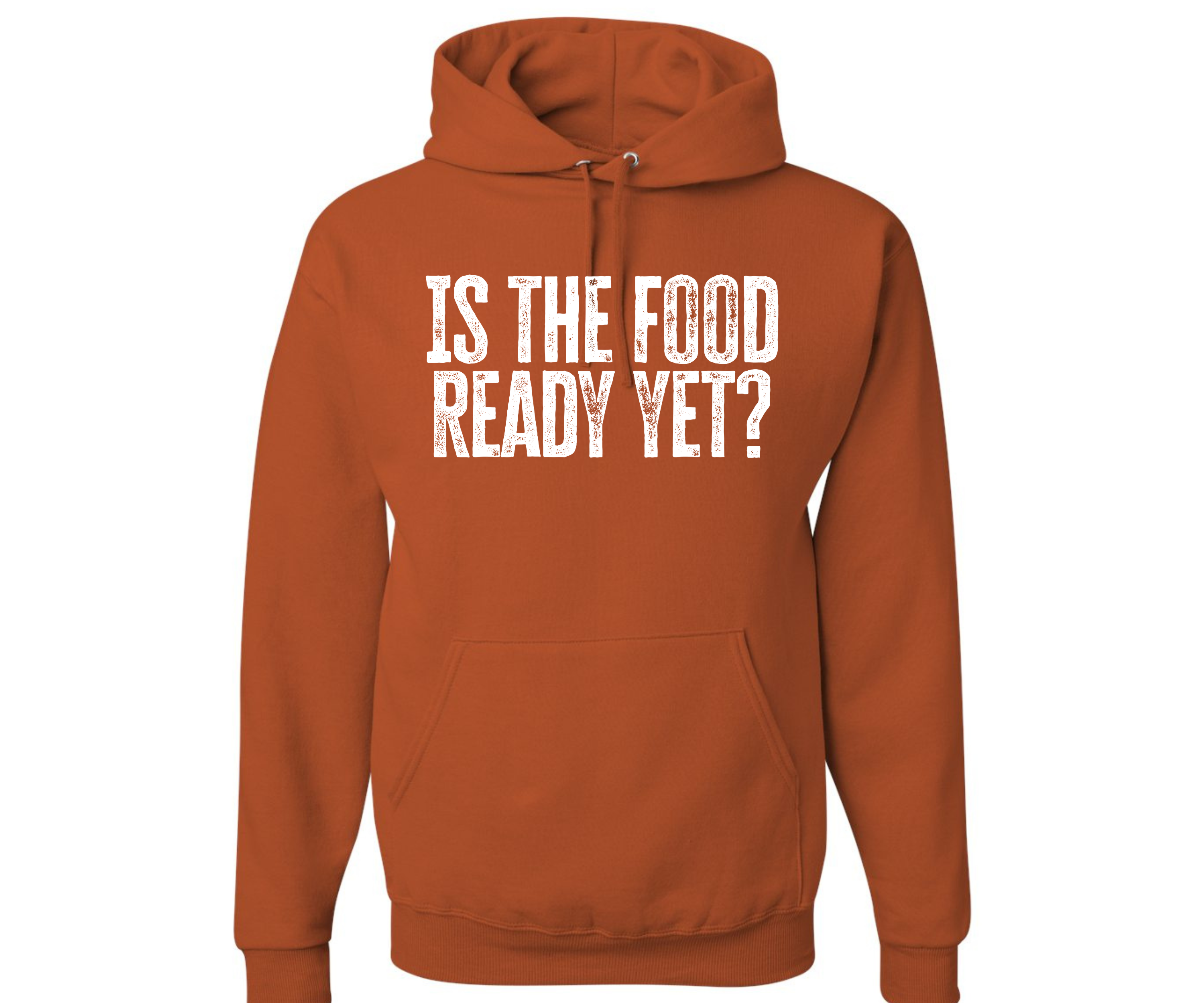 Is the Food Ready Yet? Unisex Family Matching  Hooded Sweatshirt T-Shirts, Hoodie | CiraTrend.com (Image 1)