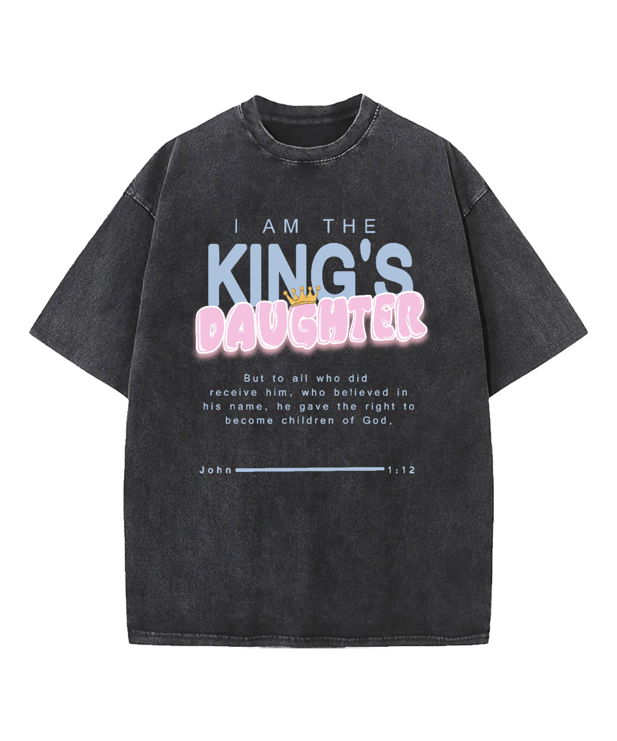 The King's Daughter Washed Christian T-shirt Hoodie, Sweatshirt | CiraTrend.com (Image 1)