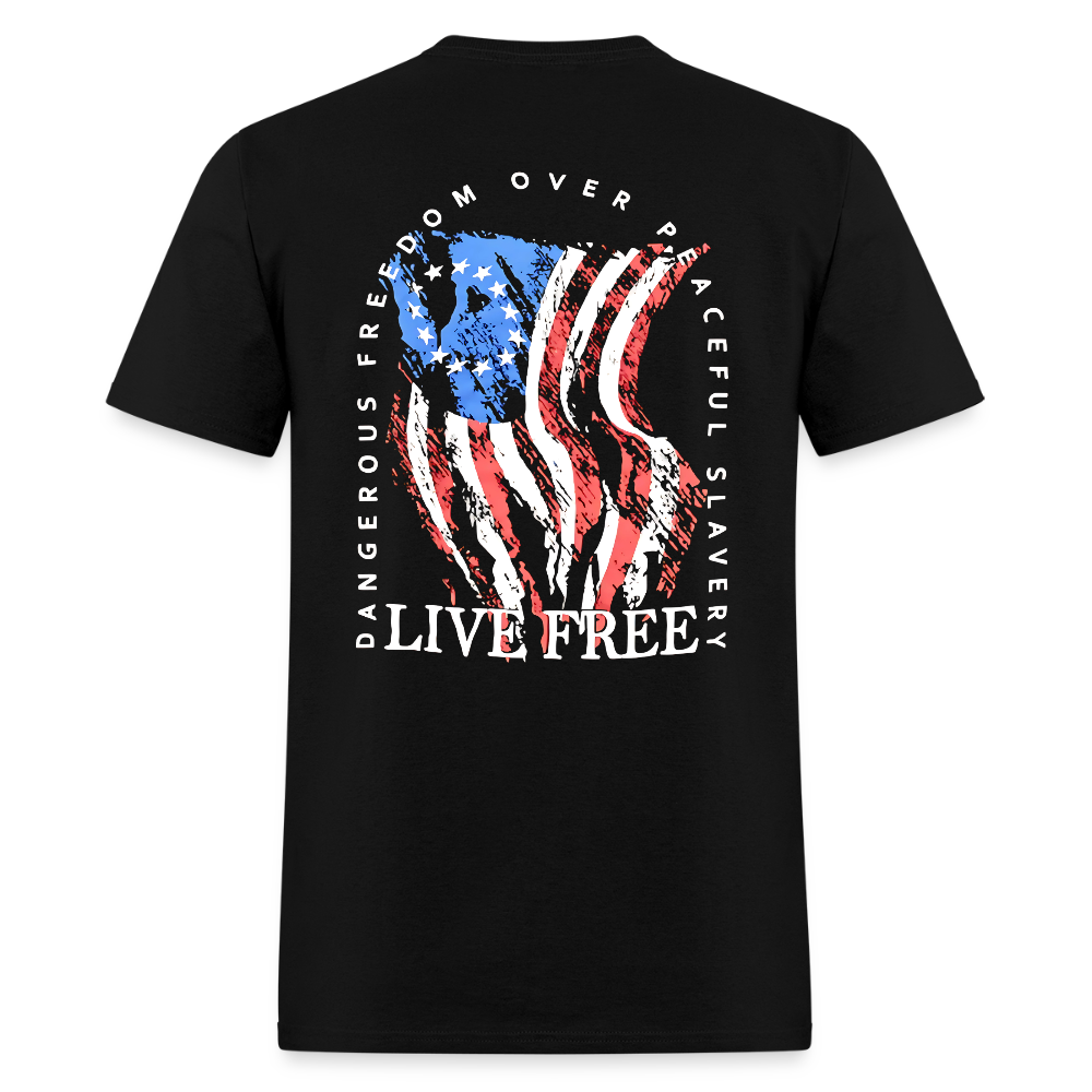 Dangerous Freedom Over Peaceful Slavery Live Free T Shirt Hoodie, Sweatshirt | CiraTrend.com (Image 1)