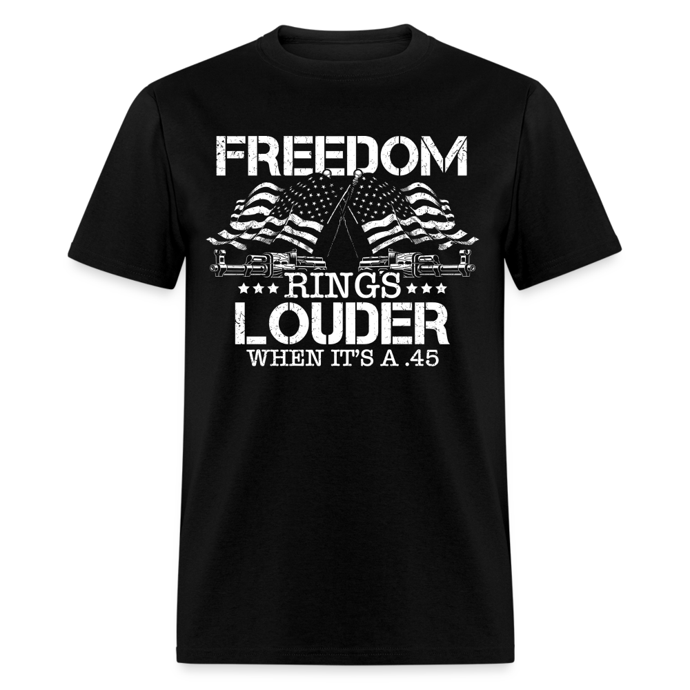 Freedom Rings Louder When It’s A .45 T Shirt Hoodie, Sweatshirt | CiraTrend.com (Image 1)