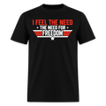 I Feel The Need The Need For Freedom T Shirt Hoodie, Sweatshirt | CiraTrend.com (Image 1)