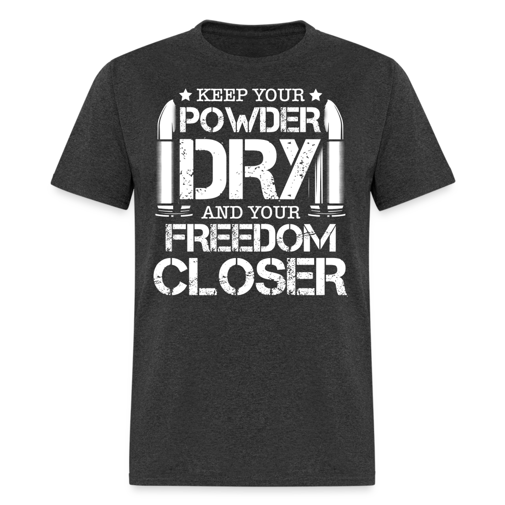Keep Your Powder Dry and Your Freedom Closer T Shirt Hoodie, Sweatshirt | CiraTrend.com (Image 4)
