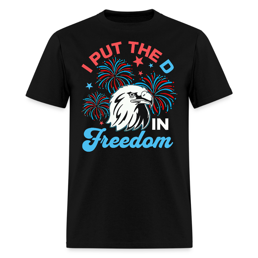 I Put The D In Freedom 4th of July T Shirt Hoodie, Sweatshirt | CiraTrend.com (Image 1)