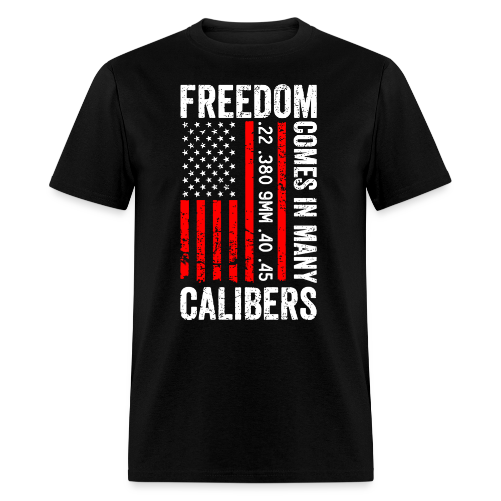 Freedom Comes In Many Calibers T Shirt Hoodie, Sweatshirt | CiraTrend.com (Image 1)