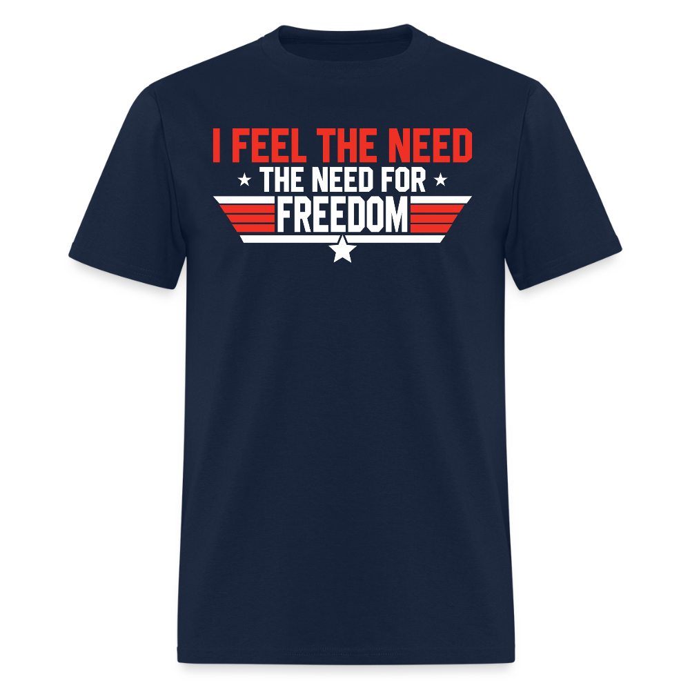I Feel The Need The Need For Freedom T Shirt Hoodie, Sweatshirt | CiraTrend.com (Image 3)