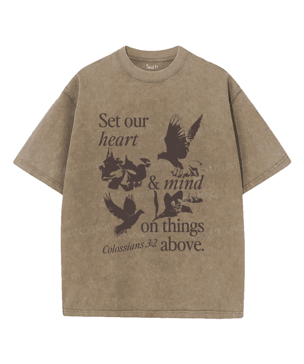 Set Our Heart & Mind On Things Above Washed Christian T-shirt Hoodie, Sweatshirt | CiraTrend.com (Image 5)