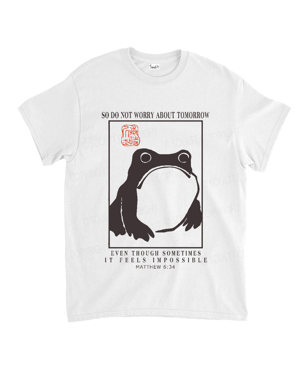 Don'T Worry About Tomorrow Cotton Christian T-Shirts, Hoodie, Sweatshirt