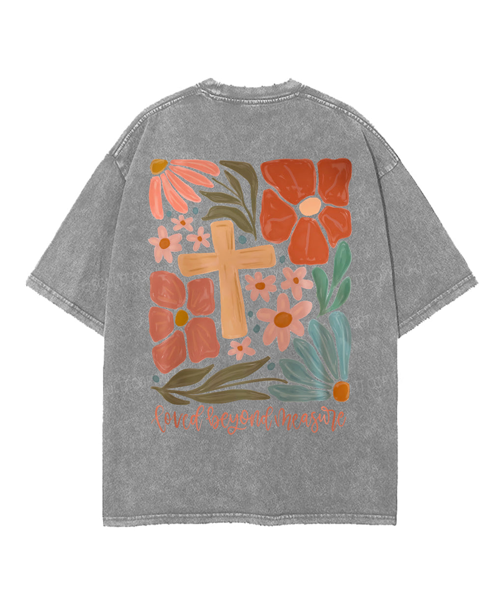 Loved Beyond Measure Double Sided Unisex Washed Christian T-shirt Hoodie, Sweatshirt | CiraTrend.com (Image 5)