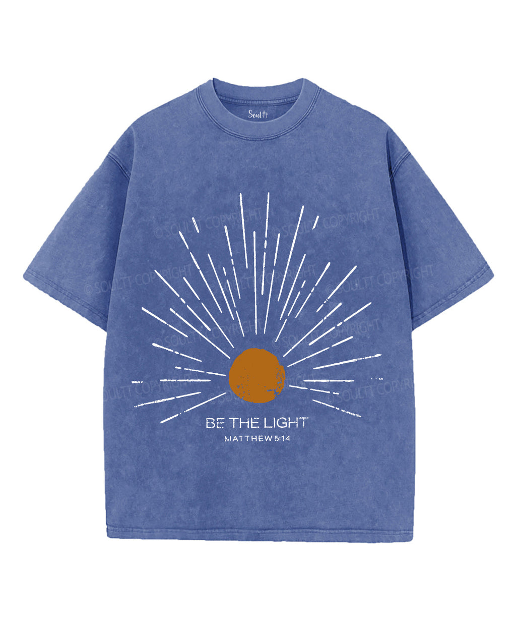 Be The Light Unisex Washed Christian T-shirt Style001 Hoodie, Sweatshirt | CiraTrend.com (Image 3)