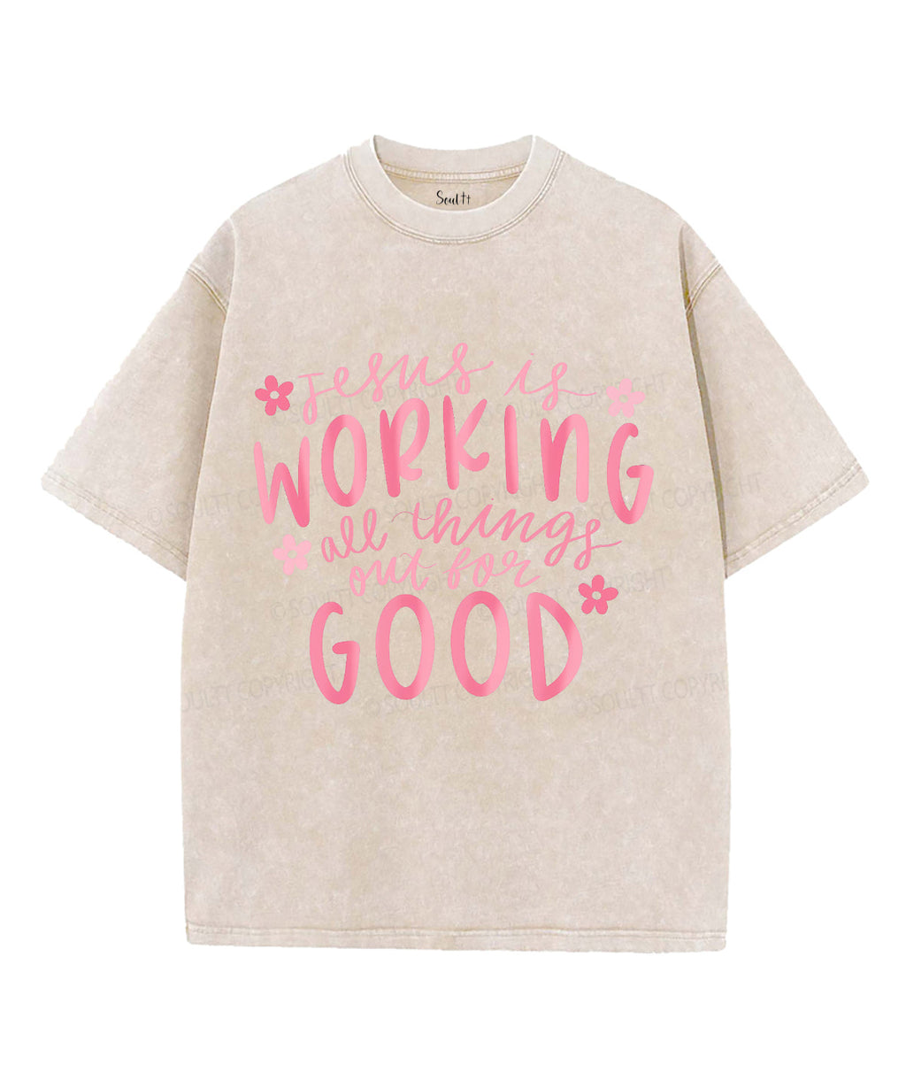 Jesus Is Working Washed Christian T-Shirts, Hoodie, Sweatshirt