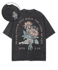Death Could Not Hold Him Double Sided Washed Christian T-Shirts, Hoodie, Sweatshirt