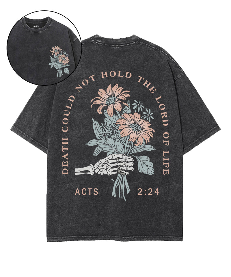 Death Could Not Hold Him Double Sided Washed Christian T-Shirts, Hoodie, Sweatshirt