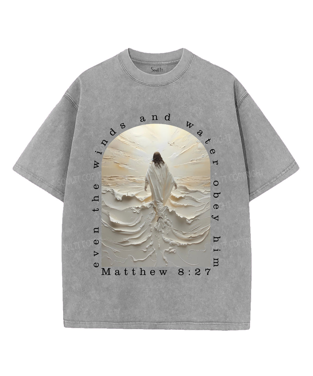 Even The Winds And Water Obey Him Unisex Washed Christian T-shirt Hoodie, Sweatshirt | CiraTrend.com (Image 2)