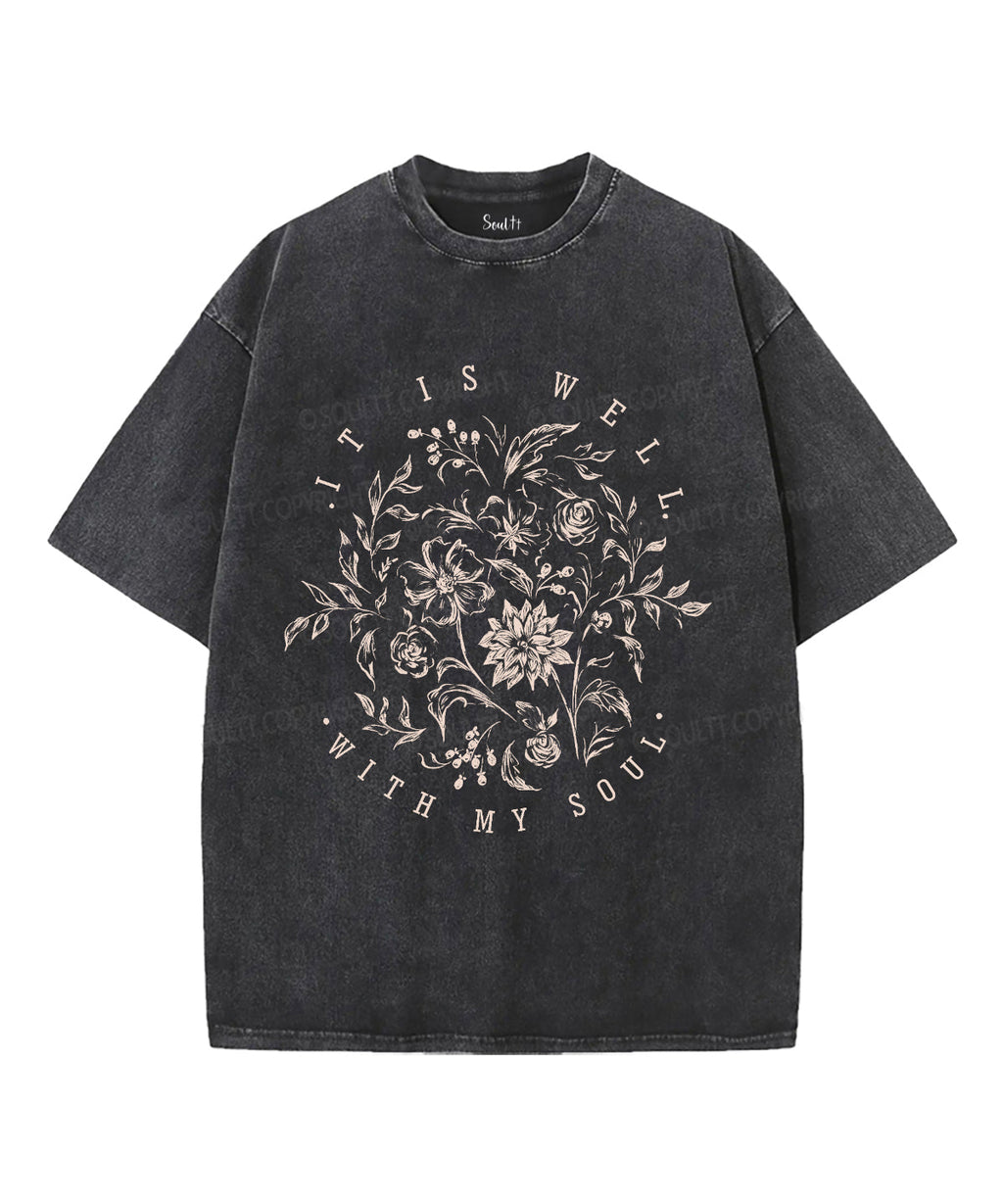 It Is Well With My Soul Unisex Washed Christian T-shirt Style014 Hoodie, Sweatshirt | CiraTrend.com (Image 1)