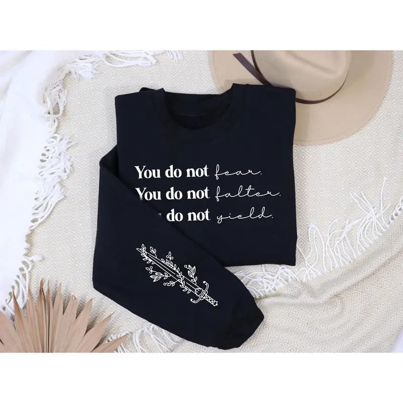2 Slide, You do not yield sweatshirt, Bookish sleeve print, throne Of Glass sweatshirt, Kingdom Of Ash, A Court of Thorns and Roses Court of Dreams