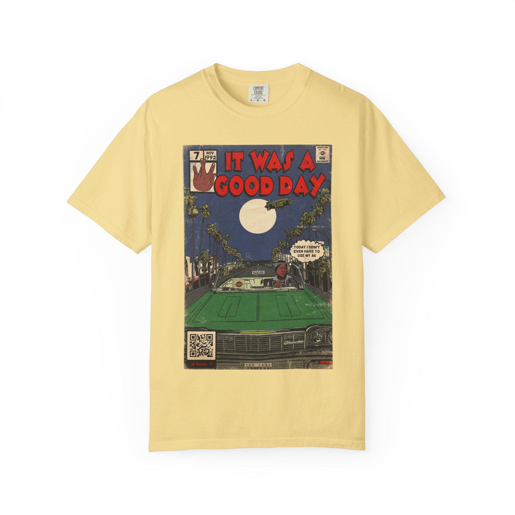 Was Good Day Comfort Colors T-Shirts, Hoodie, Sweatshirt