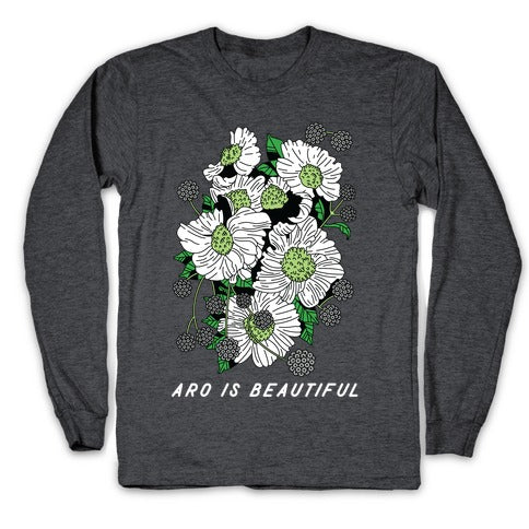 Aro is Beautiful Longsleeve Tee