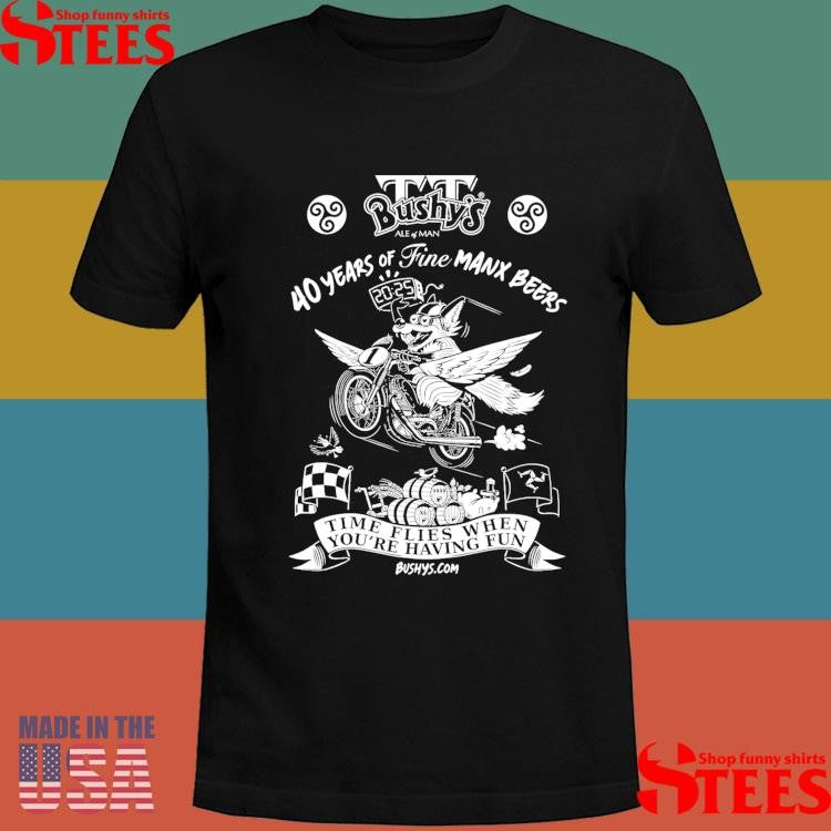 2025 Bushys 40 Years Of Fine Manx Beers T-shirt