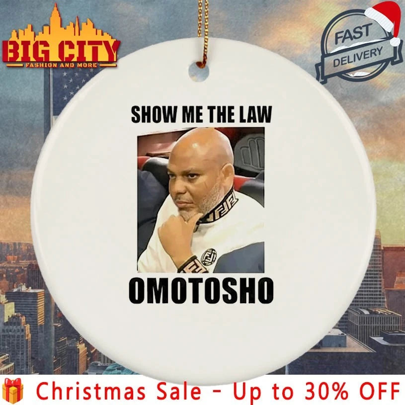 2025 Show Me The Law Omotosho Meme shirt