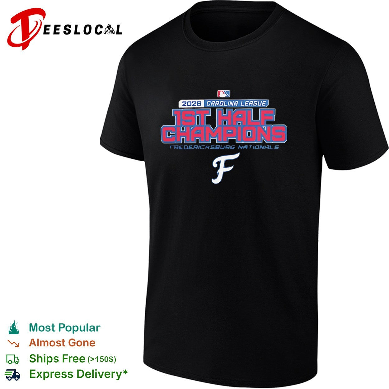 2026 Carolina League 1st Half Champions Fredericksburg Nationals logo shirt