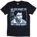 Stand By Me Mens T-Shirt  - You Want To See A Dead Body? Hoodie, Sweatshirt | CiraTrend.com