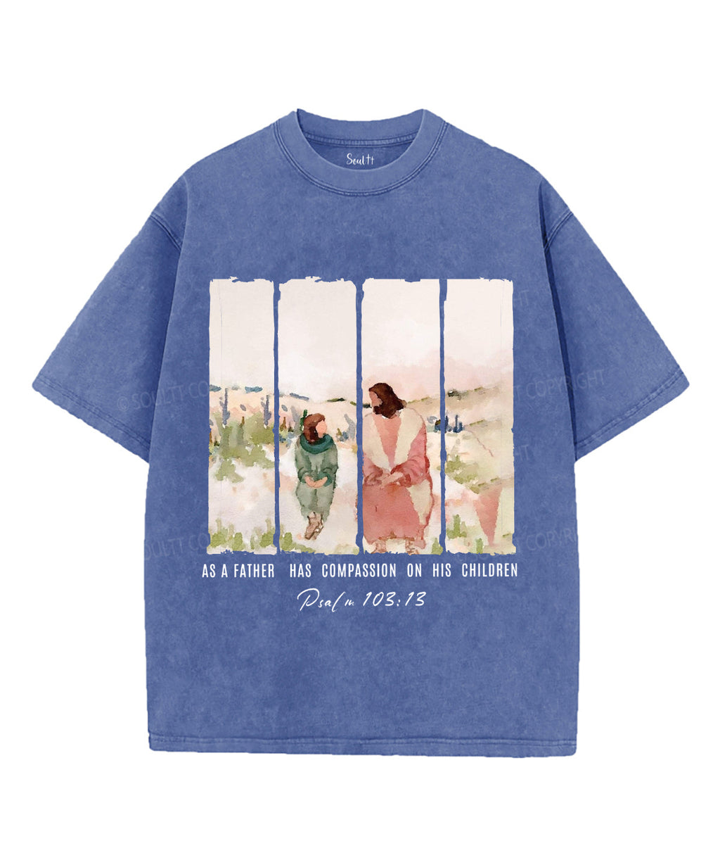 As a Father Has Compassion Unisex Washed Christian T-shirt Style001 Hoodie, Sweatshirt | CiraTrend.com (Image 3)