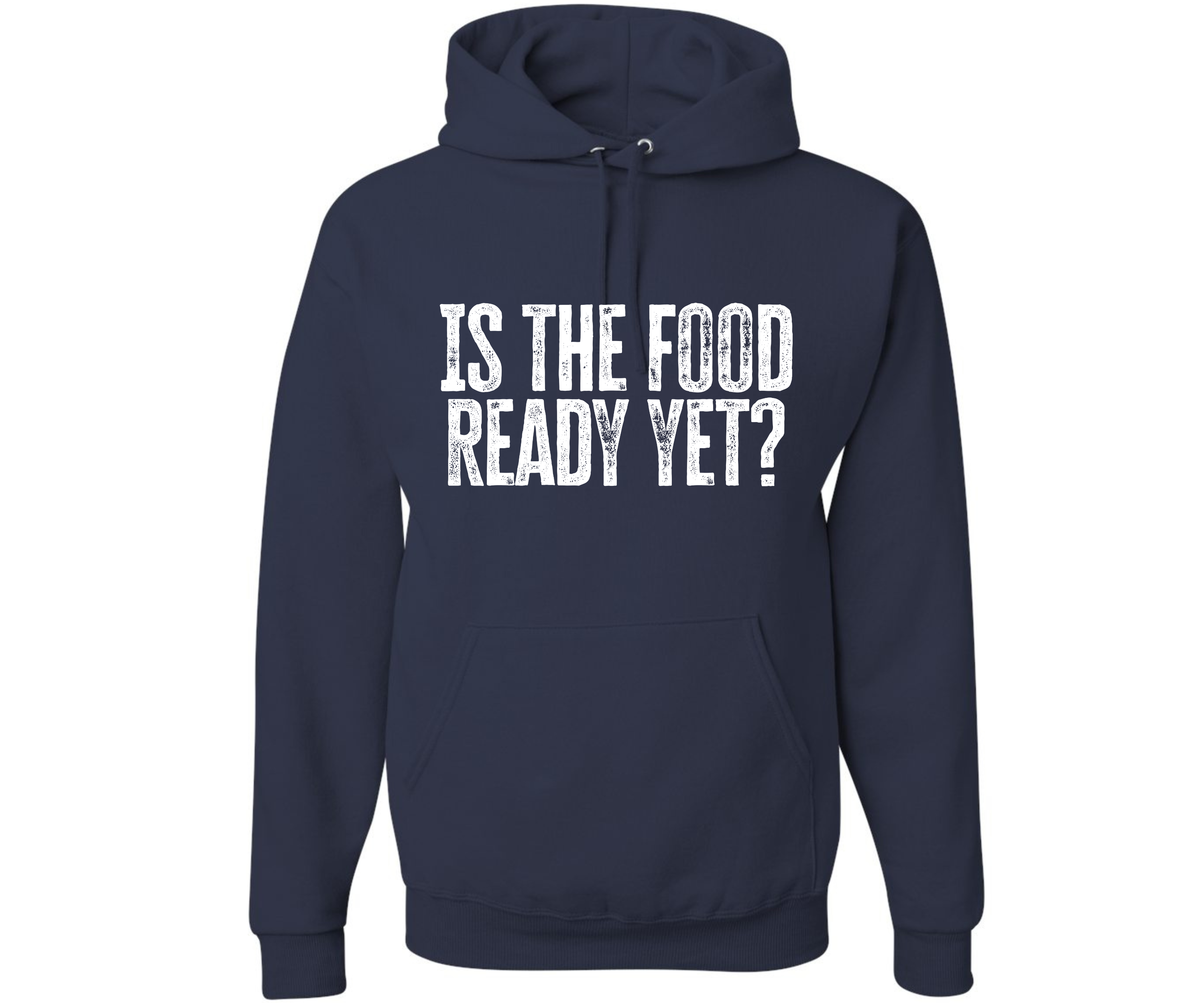 Is the Food Ready Yet? Unisex Family Matching  Hooded Sweatshirt T-Shirts, Hoodie | CiraTrend.com (Image 5)
